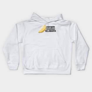 DURIAN SELAMANYA Kids Hoodie